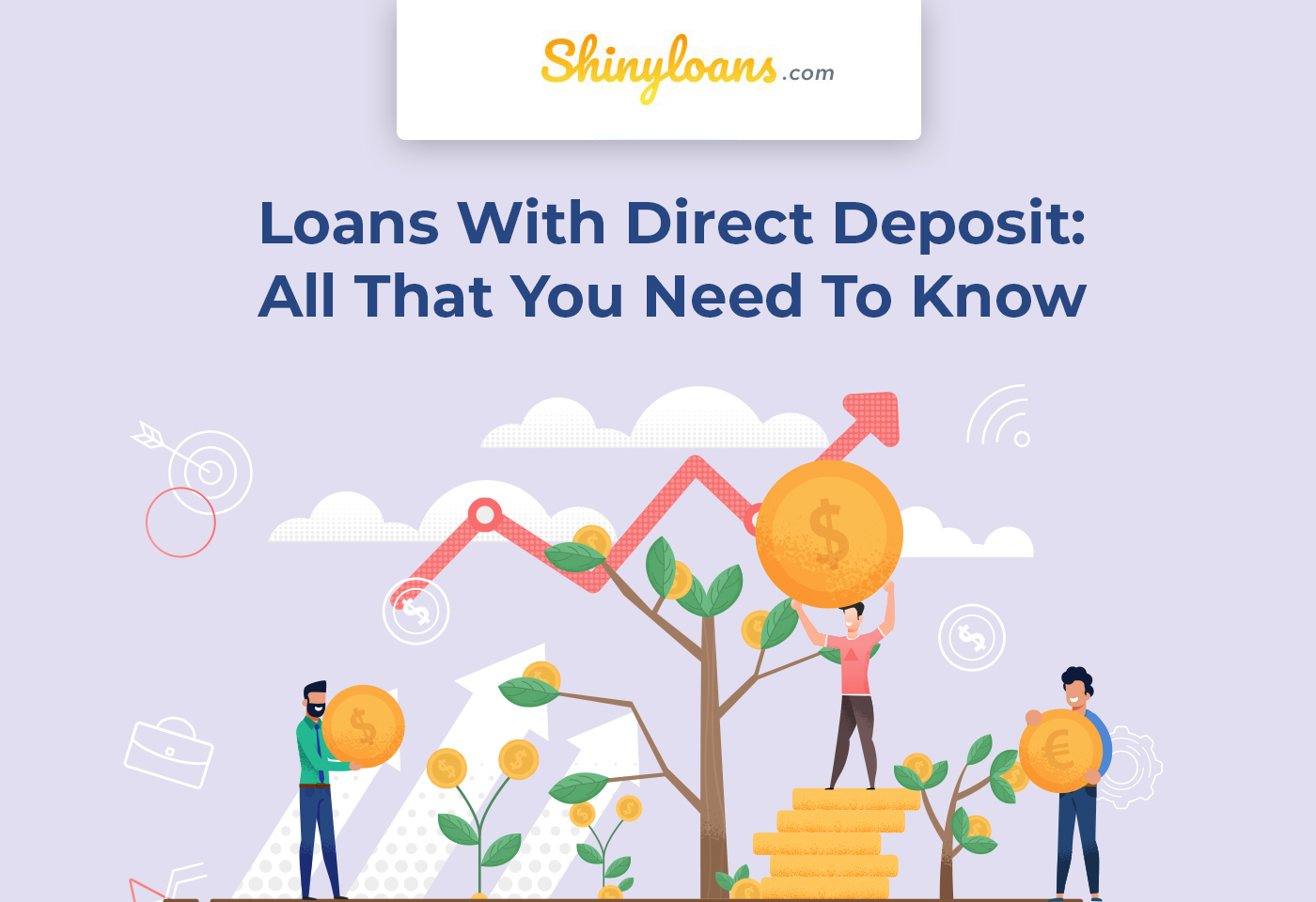 Loans with direct deposit: All That You Need To Know
