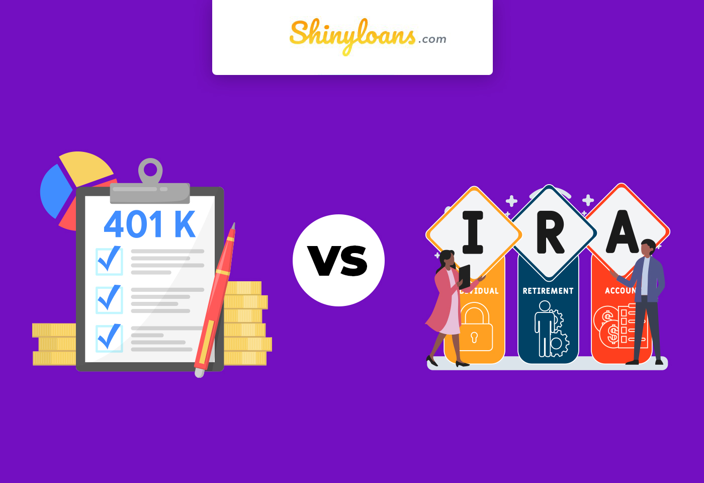 401(k) vs. IRA. How to Choose The Best Retirement Account for You