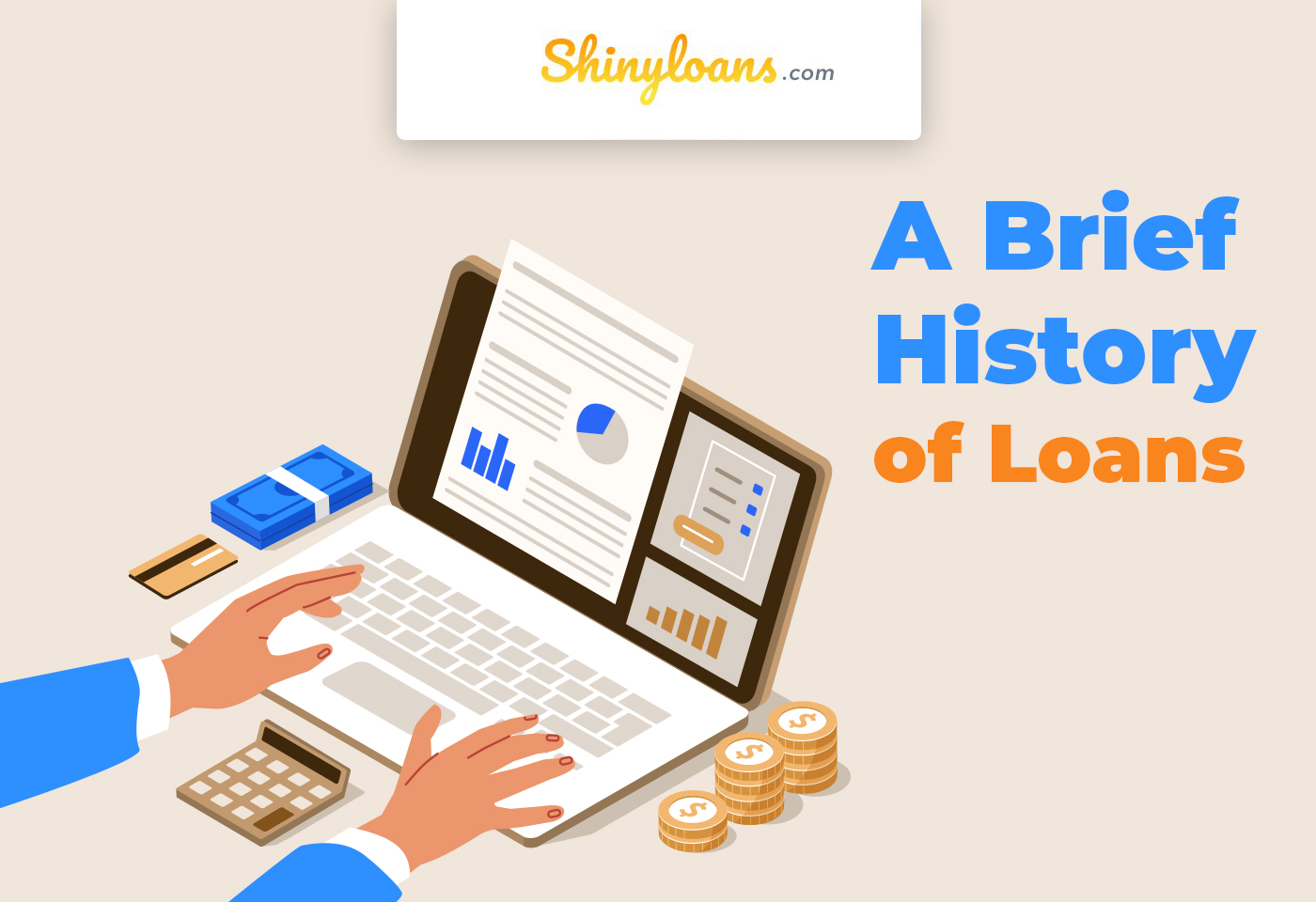 A Brief History of Loans 