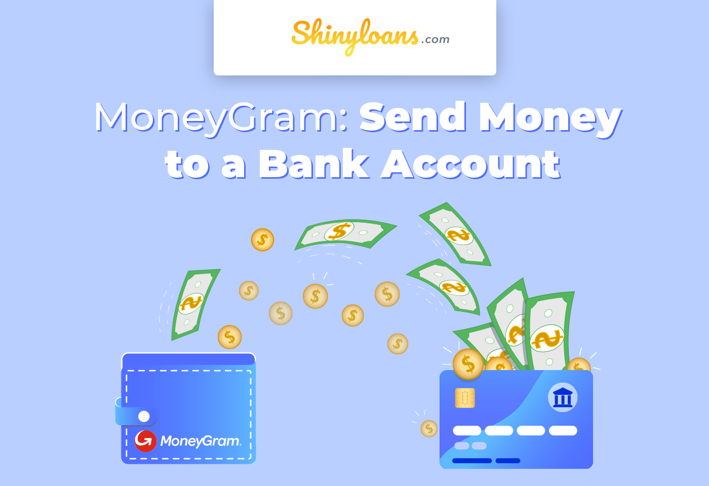 MoneyGram: Send Money to a Bank Account