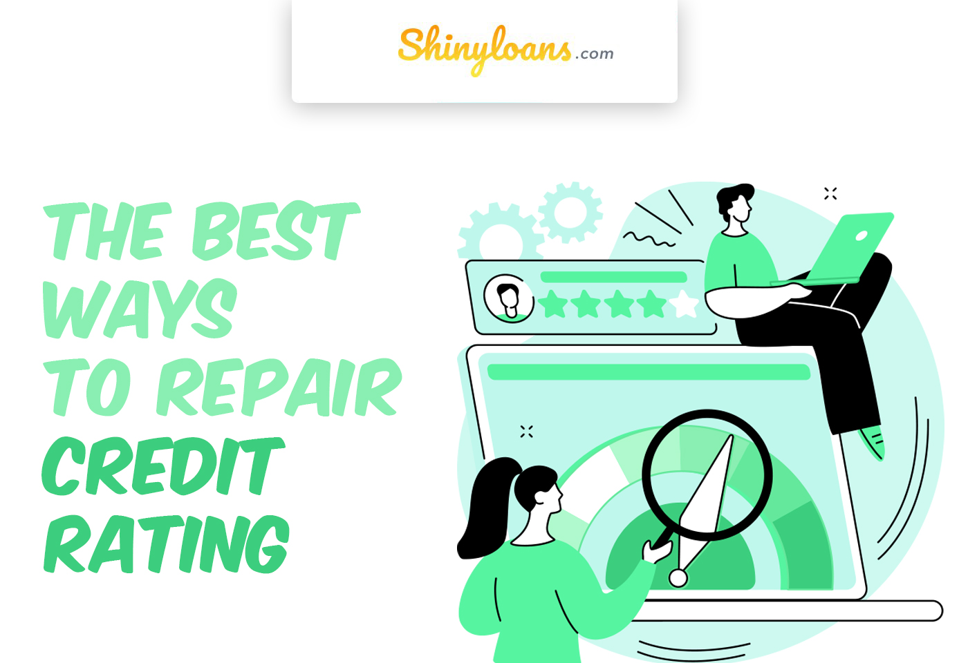 The Best Ways To Repair Your Credit Rating?
