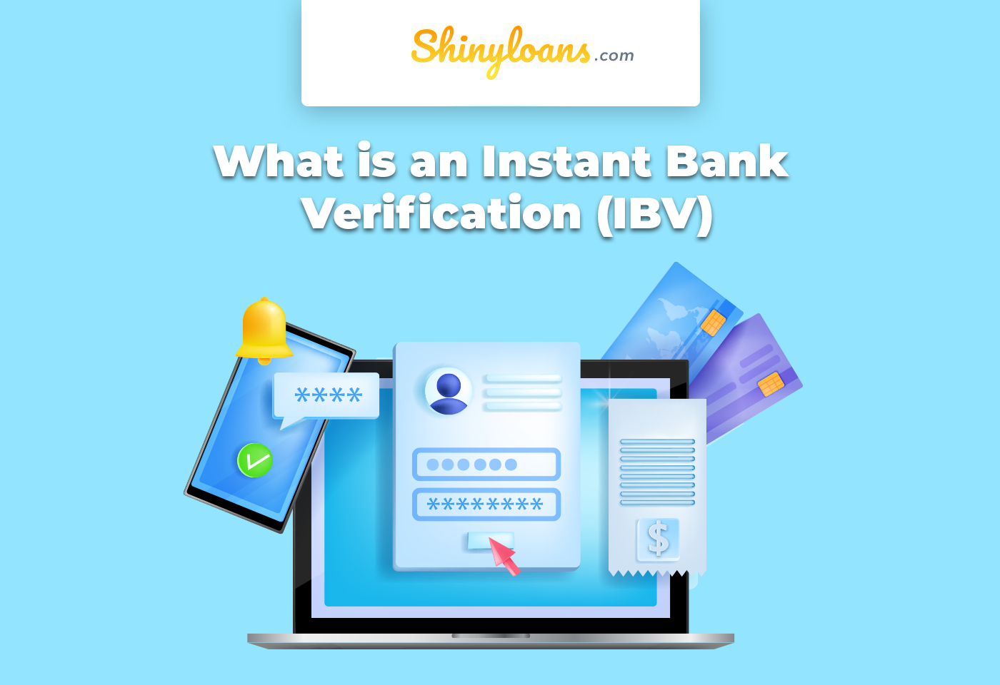 What is an Instant Bank Verification (IBV) 
