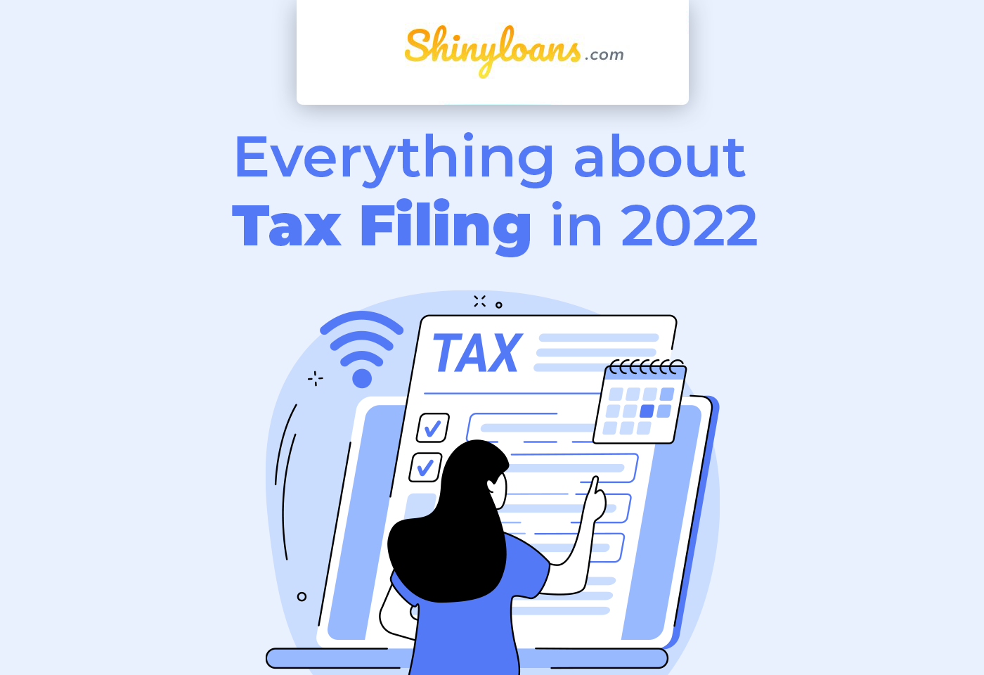 Everything About Tax Filing in 2022 
