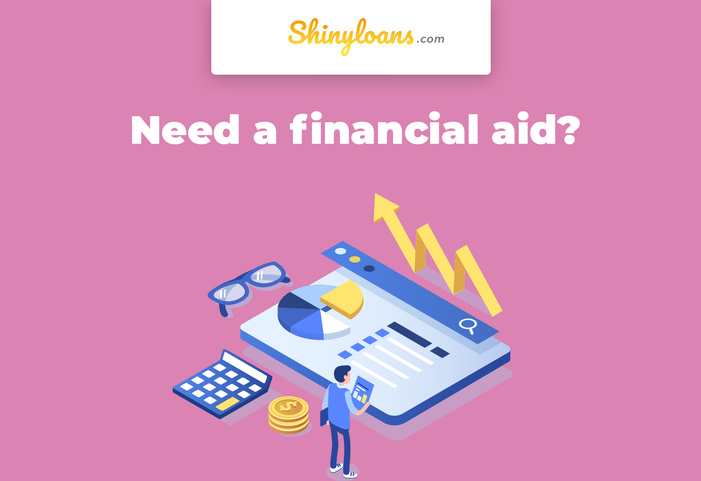 Need a Financial Aid?