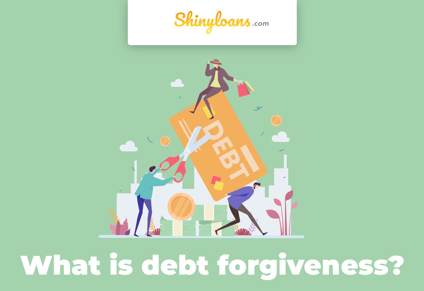 What is Debt Forgiveness?