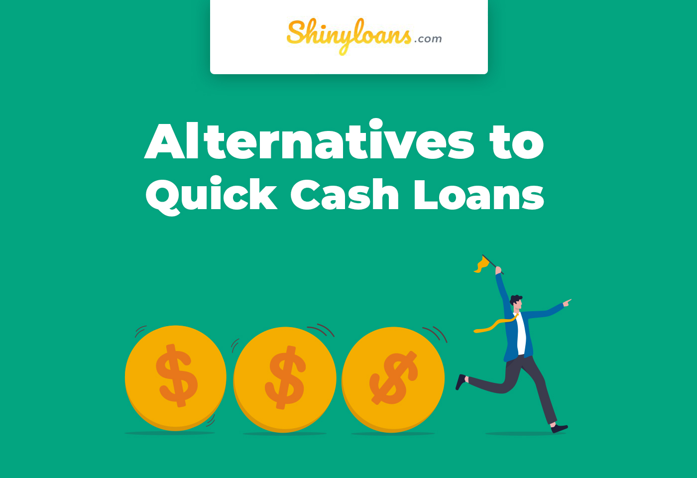 Alternatives to Quick Cash Loans