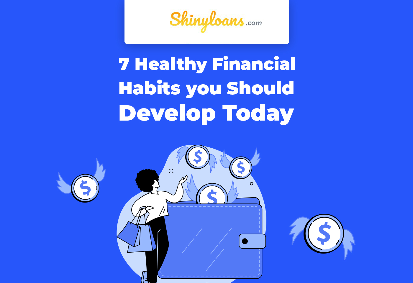 7 Healthy Financial Habits you Should Develop Today