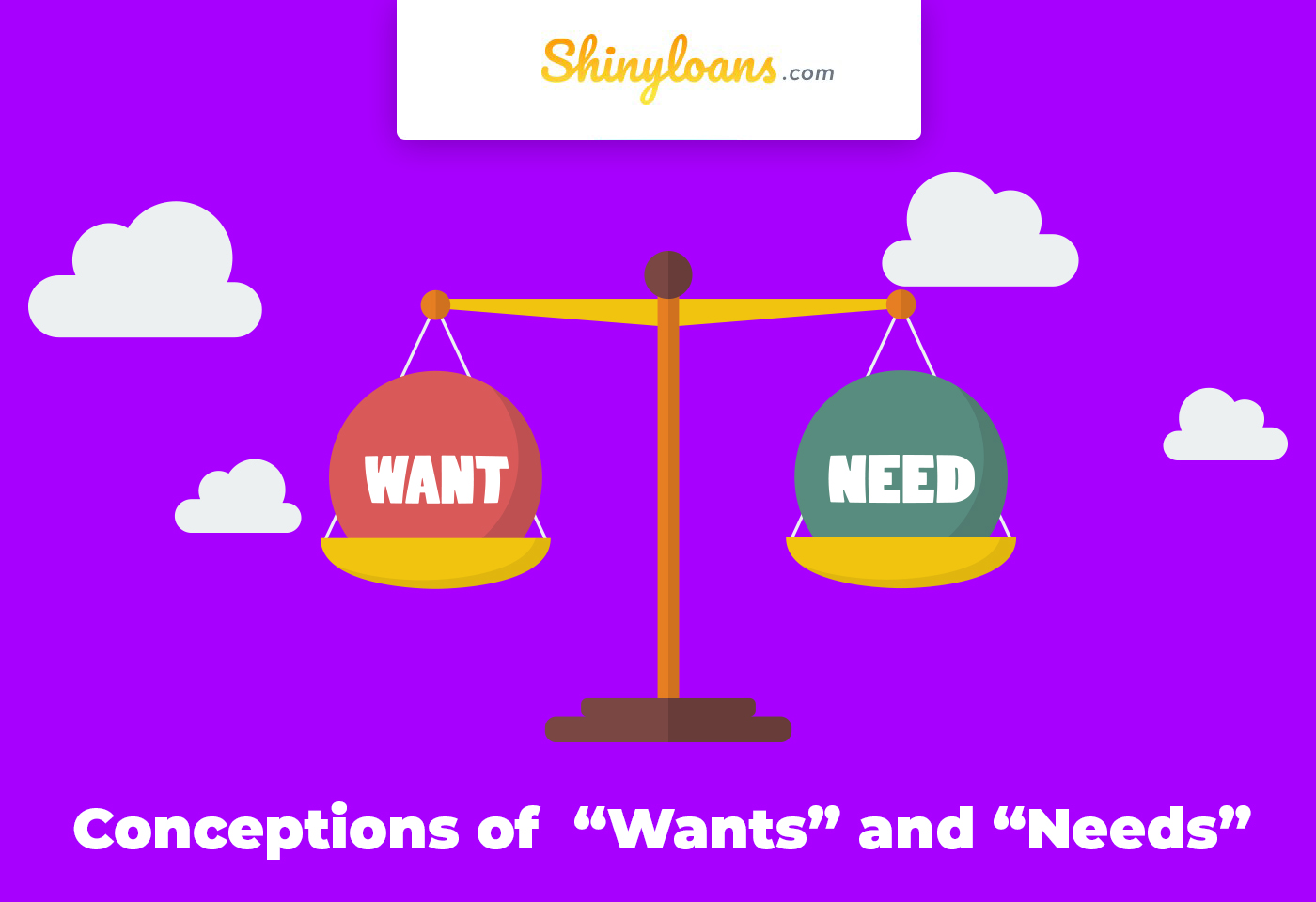 Conceptions of  “Wants” and “Needs”
